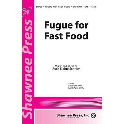 Shawnee Press Fugue for Fast Food SAB composed by Ruth Elaine Schram