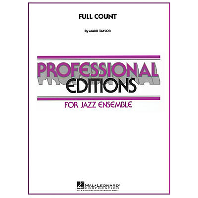 Hal Leonard Full Count Jazz Band Level 5-6 Composed by Mark Taylor