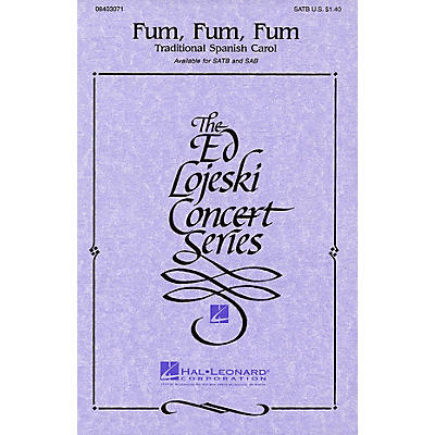 Hal Leonard Fum, Fum, Fum SAB A Cappella Arranged by Ed Lojeski