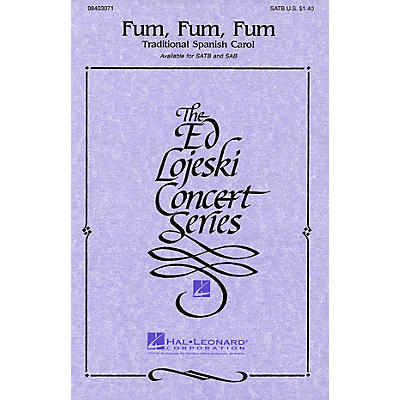 Hal Leonard Fum, Fum, Fum SATB a cappella arranged by Ed Lojeski