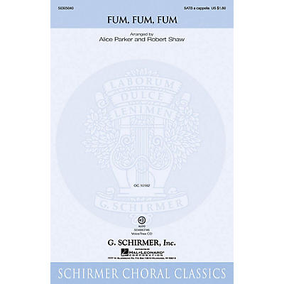 G. Schirmer Fum, Fum, Fum SATB a cappella composed by Traditional Catalan Carol
