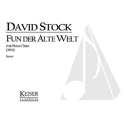 Lauren Keiser Music Publishing Fun Der Alte Welt (From the Old World) for Piano Trio, Score and Parts LKM Music Softcover by David Stock