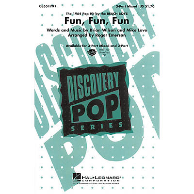 Hal Leonard Fun, Fun, Fun 2-Part by Beach Boys Arranged by Roger Emerson