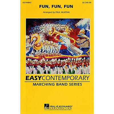 Hal Leonard Fun, Fun, Fun Marching Band Level 2-3 by The Beach Boys Arranged by Paul Murtha