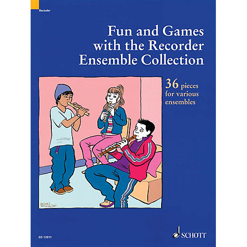 Schott Fun and Games with the Recorder - Ensemble Collection (36 Pieces for Various Ensembles) Misc Series