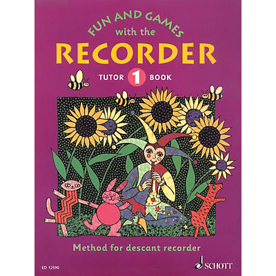 Schott Fun and Games with the Recorder (Descant Tutor Book 1) Schott Series Softcover  by Gerhard Engel
