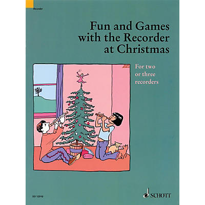 Schott Fun and Games with the Recorder at Christmas (For Two or Three Recorders) Misc Series