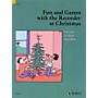 Schott Fun and Games with the Recorder at Christmas (For Two or Three Recorders) Misc Series