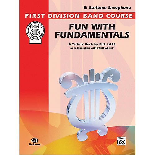 Fun with Fundamentals B-Flat Baritone Saxophone Book