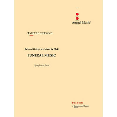 Amstel Music Funeral Music (from The Melodrama Bergliot) (Score and Parts) Concert Band Level 2-3 by Johan de Meij