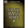 Hal Leonard Funk Bass Bible - Bass Tab Songbook