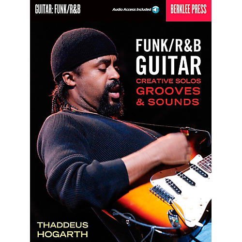 Funk/R&B Guitar - Creative Solos, Grooves & Sounds (Book/CD)