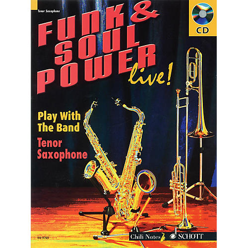 Schott Funk & Soul Power (Play Tenor Sax with the Band) Misc Series Written by Gernot Dechert