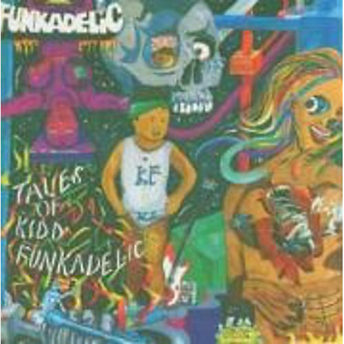 ALLIANCE Funkadelic - Tales of Kidd Funkadelic