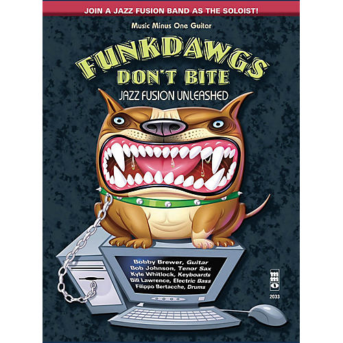 Funkdawgs Don't Bite - Jazz Fusion Unleashed (Guitar) Music Minus One Series Softcover with CD