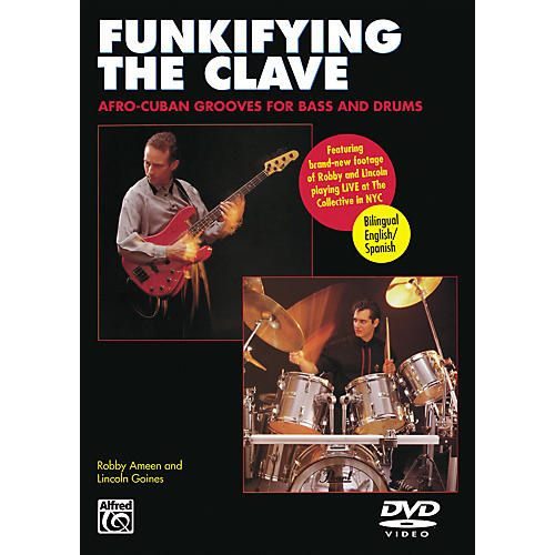 Funkifying the Clave: Afro-Cuban Grooves for Bass and Drums DVD