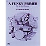 Alfred Funky Primer for Rock Drum