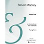 Boosey and Hawkes Fusion Tune Boosey & Hawkes Chamber Music Series Composed by Steven Mackey