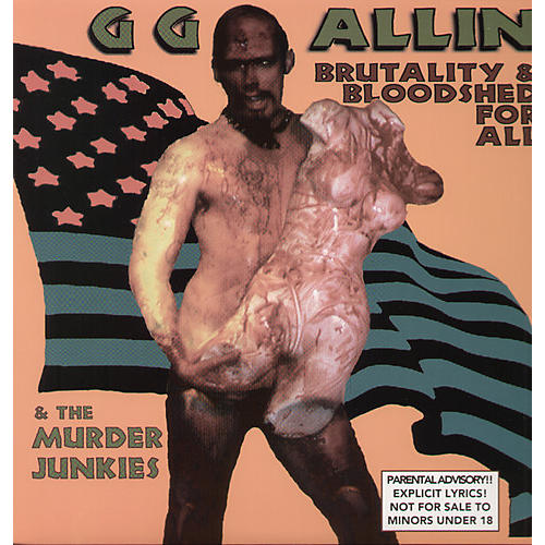 ALLIANCE G.G. Allin - Brutality & Bloodshed for All