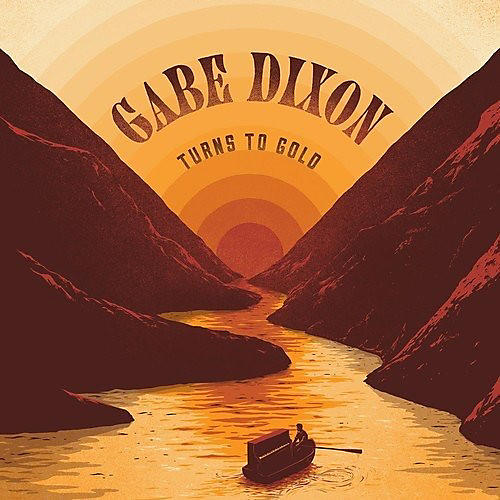 Gabe Dixon - Turn To Gold