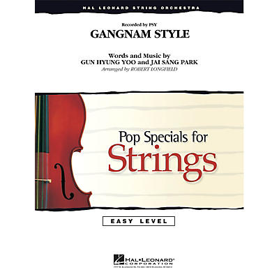 Hal Leonard Gangnam Style Easy Pop Specials For Strings Series by PSY Arranged by Robert Longfield