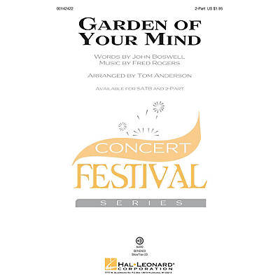 Hal Leonard Garden of Your Mind 2-Part by Fred Rogers arranged by Tom Anderson