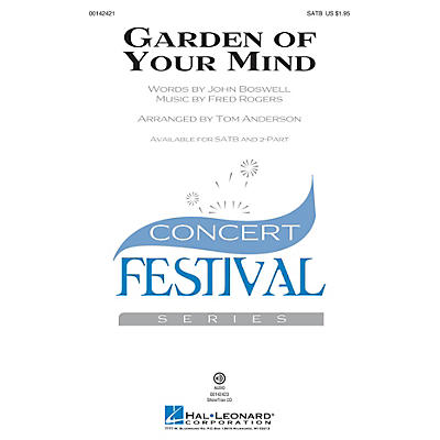 Hal Leonard Garden of Your Mind SATB by Fred Rogers arranged by Tom Anderson