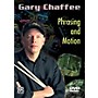 Alfred Gary Chaffee - Phrasing and Motion DVD