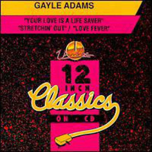 Gayle Adams - Your Love Is a Life Saver