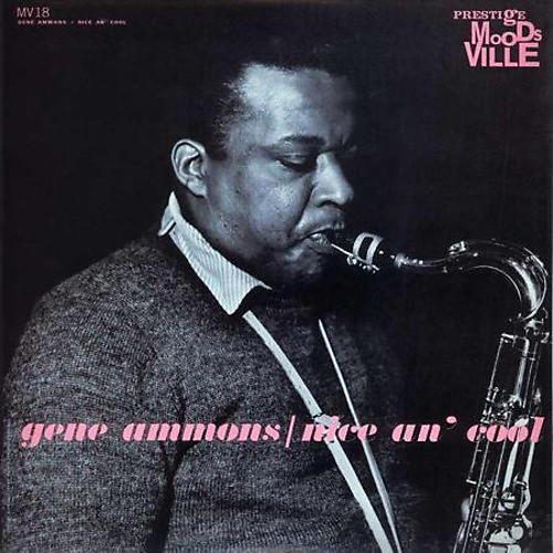 Gene Ammons - Nice An Cool