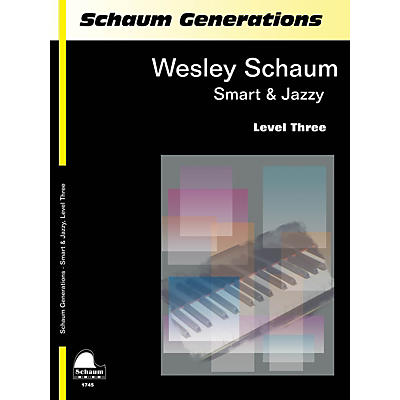 SCHAUM Generations: Smart & Jazzy Educational Piano Book by Wesley Schaum (Level Early Inter)