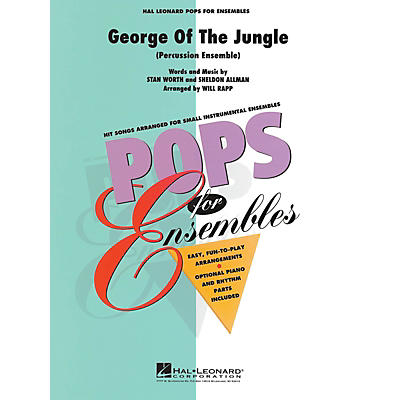 Hal Leonard George of the Jungle (Percussion Ensemble) Concert Band Level 2.5 Arranged by Will Rapp