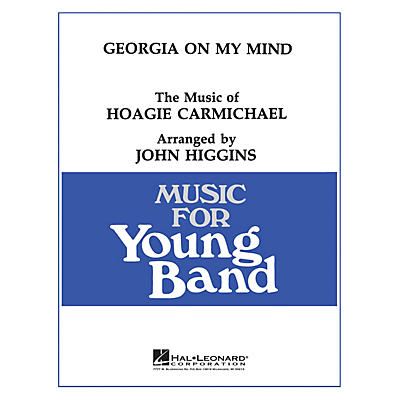 Hal Leonard Georgia on My Mind - Young Concert Band Level 3 by John Higgins