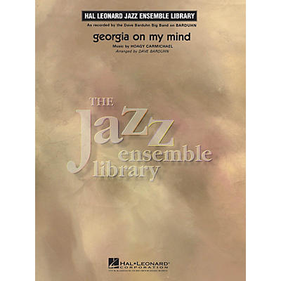 Hal Leonard Georgia on My Mind Jazz Band Level 4 Arranged by Dave Barduhn