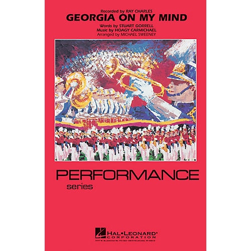 Hal Leonard Georgia on My Mind Marching Band Level 4 Arranged by Michael Sweeney