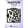 Hal Leonard Georgia on My Mind SATB a cappella arranged by Ed Lojeski