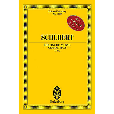Eulenburg German Mass, D 872 (for Mixed Choir and Orchestra - Study Score) Study Score Composed by Franz Schubert