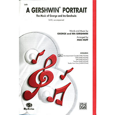 Alfred Gershwin Portrait! The Music of George and Ira Gershwin SATB Choral Octavo