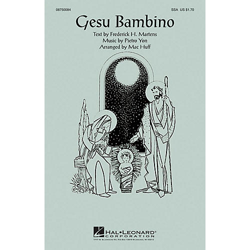 Hal Leonard Gesu Bambino SSA arranged by Mac Huff