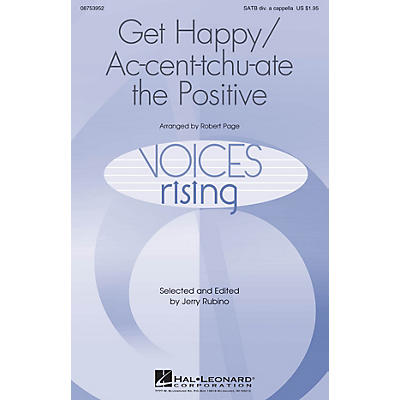 Hal Leonard Get Happy/Ac-cent-tchu-ate the Positive SATB DV A Cappella arranged by Robert Page