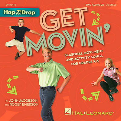 Hal Leonard Get Movin' - Seasonal Movement and Activity Songs for Grades K-3 Book/CD