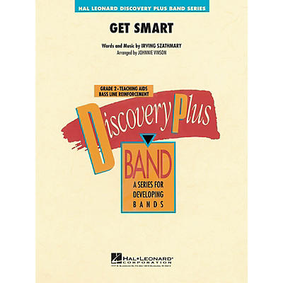 Hal Leonard Get Smart - Discovery Plus Concert Band Series Level 2 arranged by Johnnie Vinson