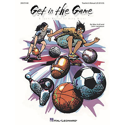 Hal Leonard Get in the Game (Musical) (A Sports Musical for Young Voices) TEACHER ED Composed by John Jacobson