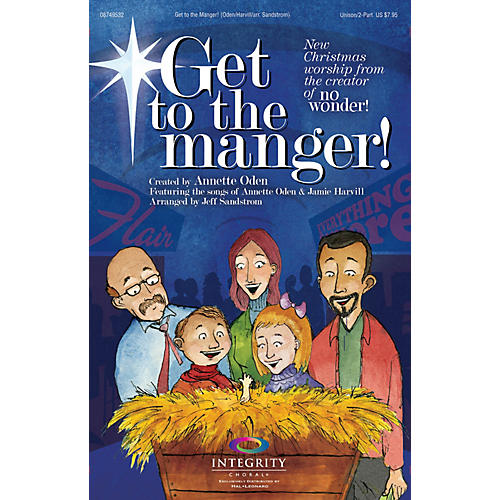 Get to the Manger! PREV CD Arranged by Jeff Sandstrom