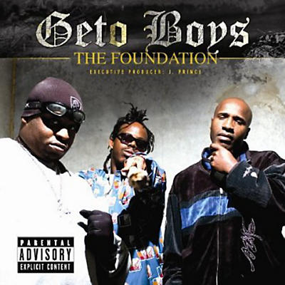 Geto Boys - The Foundation