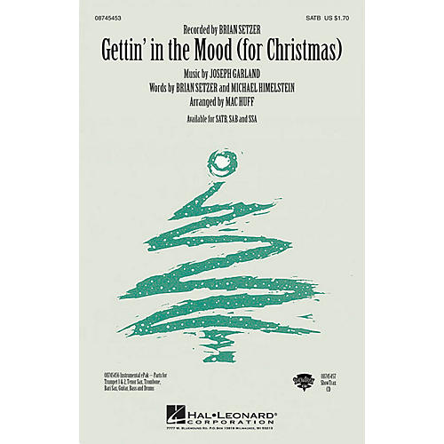 Hal Leonard Gettin' in the Mood - For Christmas SSA by Brian Setzer Arranged by Mac Huff