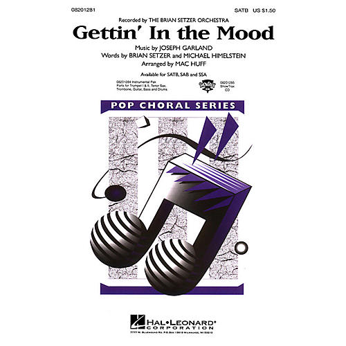 Hal Leonard Gettin' in the Mood SATB by The Brian Setzer Orchestra arranged by Mac Huff