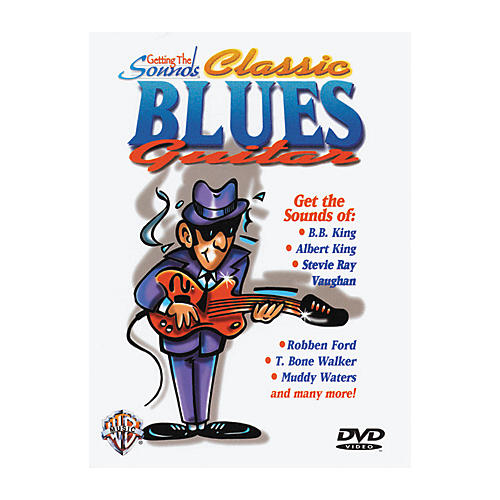 Getting The Sounds - Classic Blues Guitar DVD