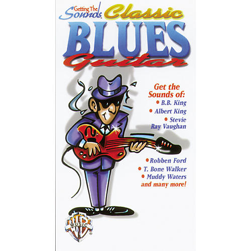 Getting The Sounds - Classic Blues Guitar Video
