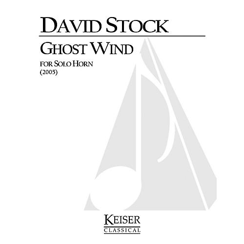 Lauren Keiser Music Publishing Ghost Wind (Horn Solo) LKM Music Series Composed by David Stock